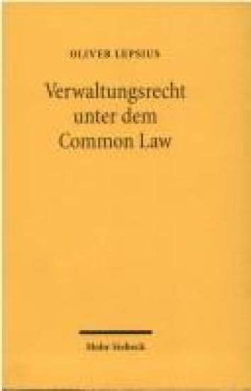 Verwaltungsrecht unter dem Common Law