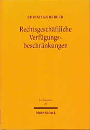 Rechtsgeschäftliche Verfügungsbeschränkungen