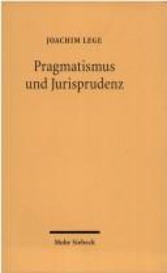 Pragmatismus und Jurisprudenz