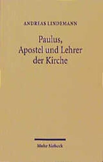Paulus, Apostel und Lehrer der Kirche