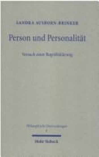 Person und Personalität - Versuch einer Begriffsklärung