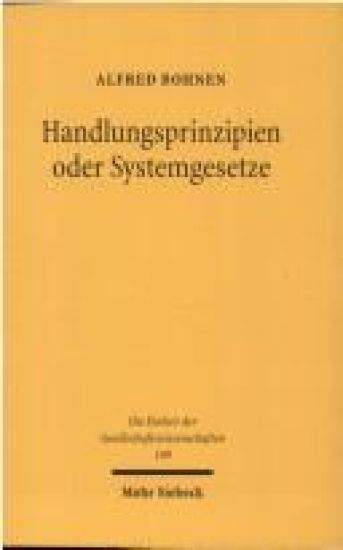 Handlungsprinzipien oder Systemgesetze