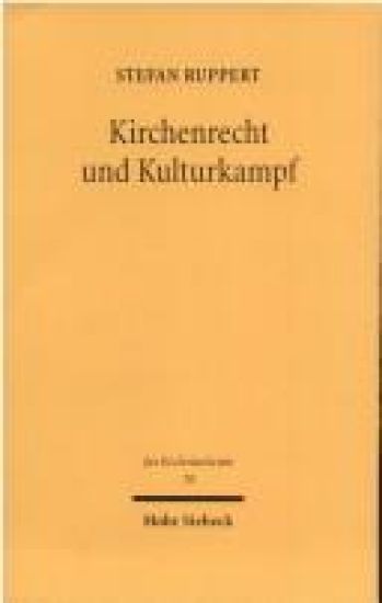 Kirchenrecht und Kulturkampf