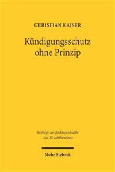 Kündigungsschutz ohne Prinzip