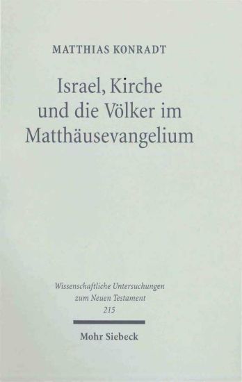 Israel, Kirche und die Völker im Matthäusevangelium
