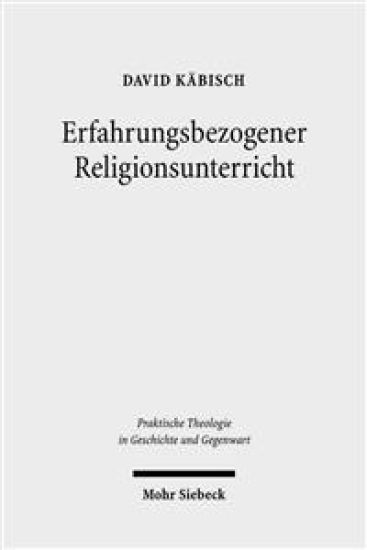 Erfahrungsbezogener Religionsunterricht