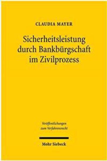 Sicherheitsleistung durch Bankbürgschaft im Zivilprozess