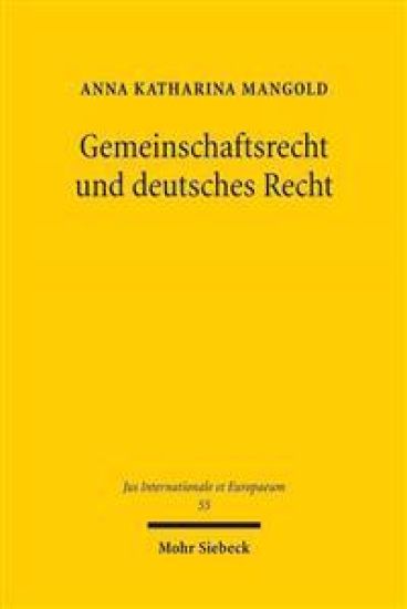 Gemeinschaftsrecht und deutsches Recht