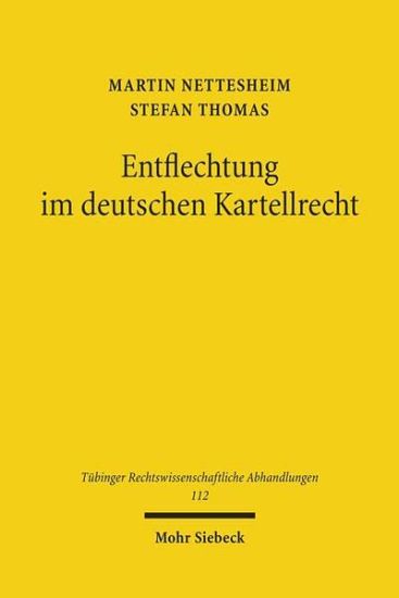 Entflechtung im deutschen Kartellrecht