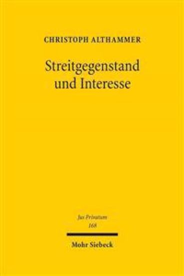 Streitgegenstand und Interesse