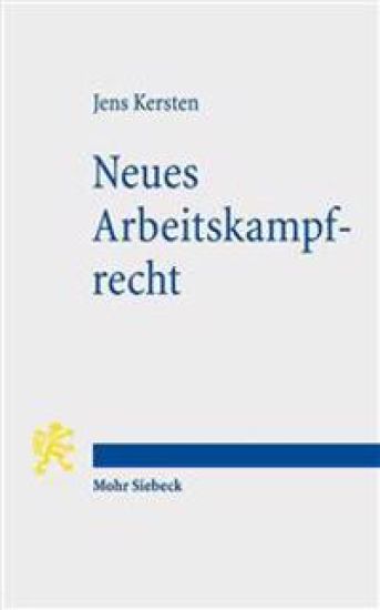 Neues Arbeitskampfrecht