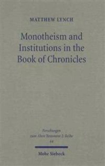 Monotheism and Institutions in the Book of Chronicles