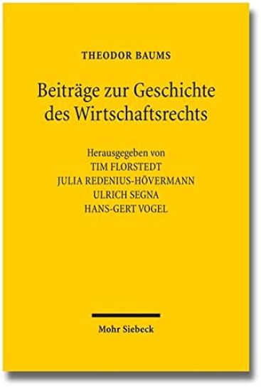 Beiträge zur Geschichte des Wirtschaftsrechts