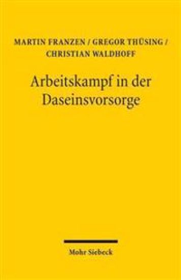 Arbeitskampf in der Daseinsvorsorge