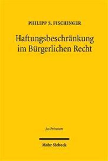Haftungsbeschränkung im Bürgerlichen Recht