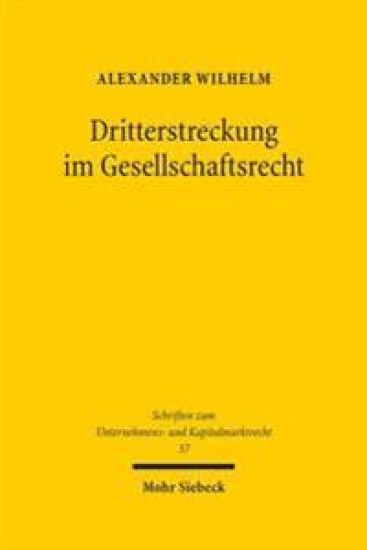 Dritterstreckung im Gesellschaftsrecht