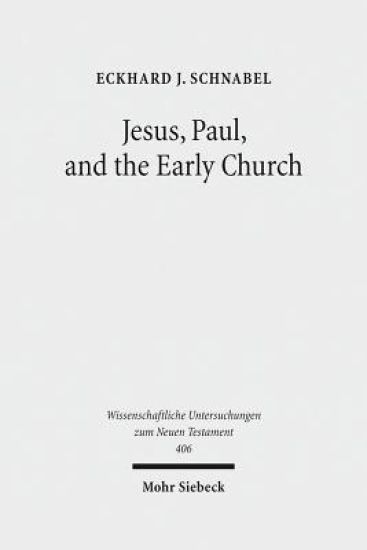 Jesus, Paul, and the Early Church
