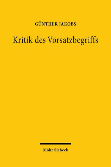 Kritik des Vorsatzbegriffs