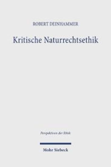 Kritische Naturrechtsethik