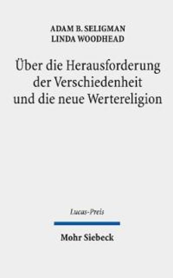 Über die Herausforderung der Verschiedenheit und die neue Wertereligion