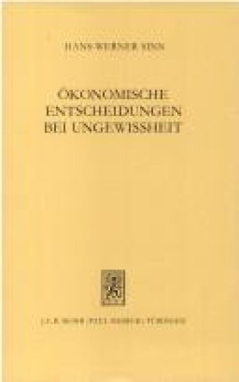 Ökonomische Entscheidungen bei Ungewißheit