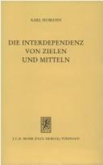 Die Interdependenz von Zielen und Mitteln