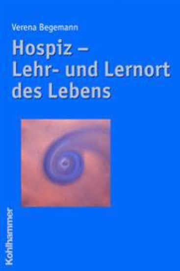 Hospiz - Lehr- Und Lernort Des Lebens