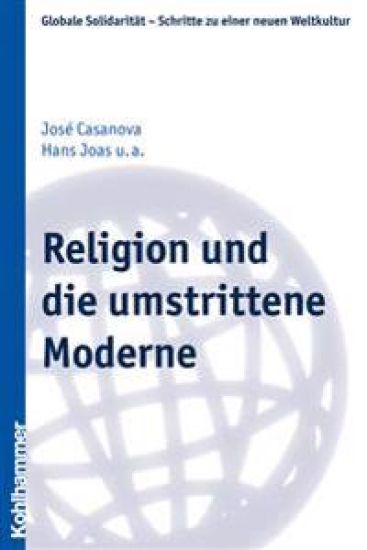 Religion Und die Umstrittene Moderne
