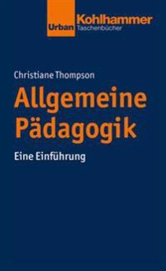 Allgemeine Erziehungswissenschaft: Eine Einfuhrung