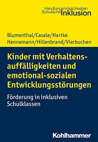 Kinder Mit Verhaltensauffalligkeiten Und Emotional Sozialen Entwicklungsstorungen: Forderung in Inklusiven Schulklassen