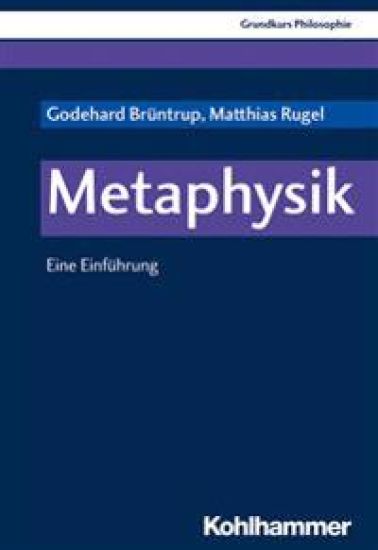Metaphysik: Eine Einfuhrung