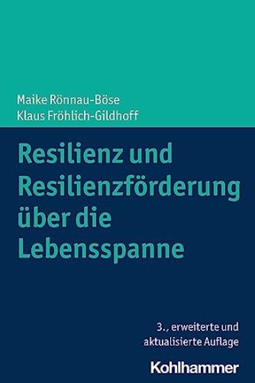 Resilienz Und Resilienzforderung Uber Die Lebensspanne
