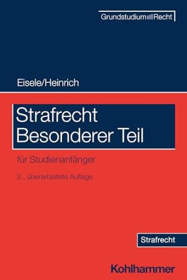 Strafrecht Besonderer Teil: Fur Studienanfanger