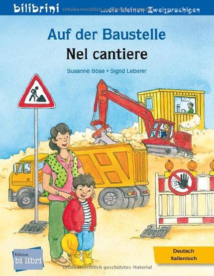 Auf der Baustelle. Deutsch-Italienisch