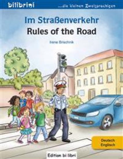 Im Stra]enverkehr / Rules of the Road – Irene Brischnik, kirjan kansikuva