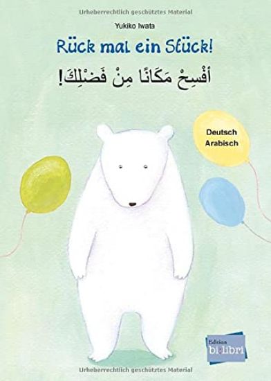 Rück mal ein Stück! Deutsch-Arabisch
