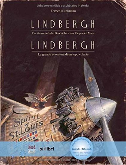 Lindbergh. Kinderbuch Deutsch-Italienisch mit MP3-Hörbuch zum Herunterladen