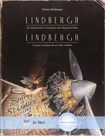 Lindbergh. Kinderbuch Deutsch-Spanisch mit MP3-Hörbuch zum Herunterladen
