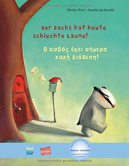 Der Dachs hat heute schlechte Laune! Kinderbuch Deutsch-Griechisch