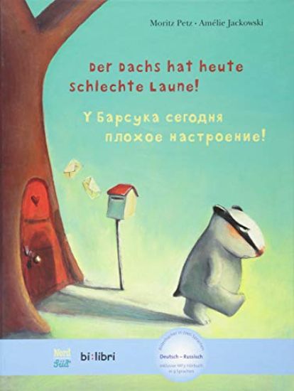 Der Dachs hat heute schlechte Laune! Kinderbuch Deutsch-Russisch