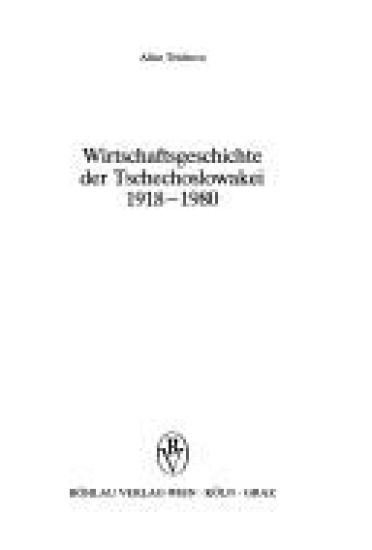 Wirtschaftsgeschichte Der Tschechoslowakei: 1918-1980