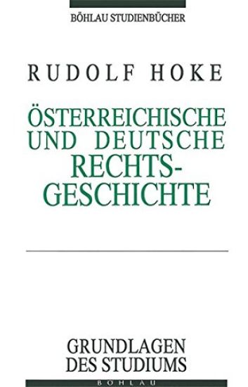 Osterreichische Und Deutsche Rechtsgeschichte