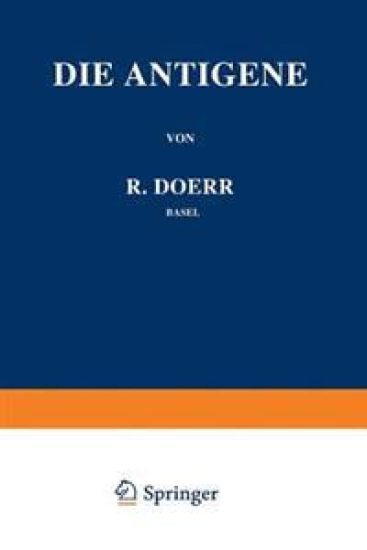 Die Immunitätsforschung Ergebnisse und Probleme in Einzeldarstellungen