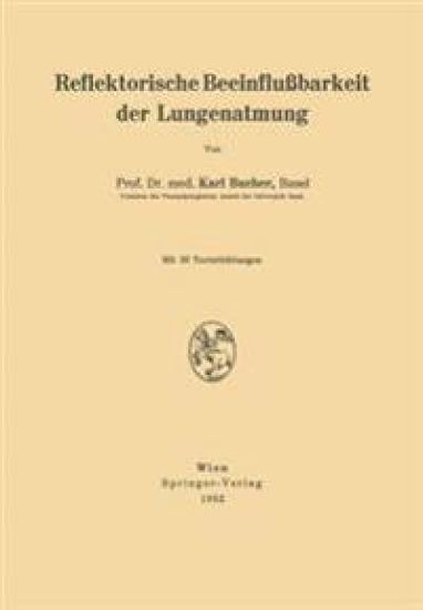 Reflektorische Beeinflußbarkeit der Lungenatmung