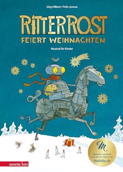 Ritter Rost 7: Ritter Rost feiert Weihnachten - Mit Goldfolie und weihnachtlicher Überraschung im Buch