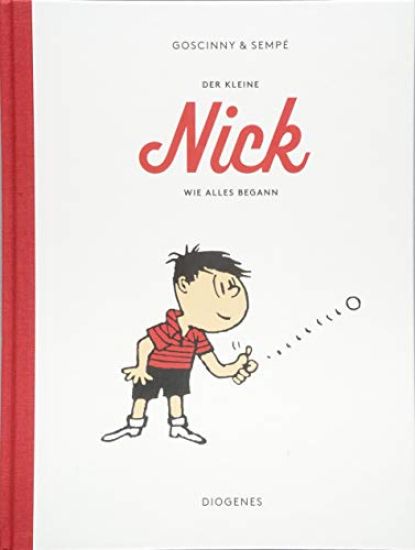 Der kleine Nick. Wie alles begann