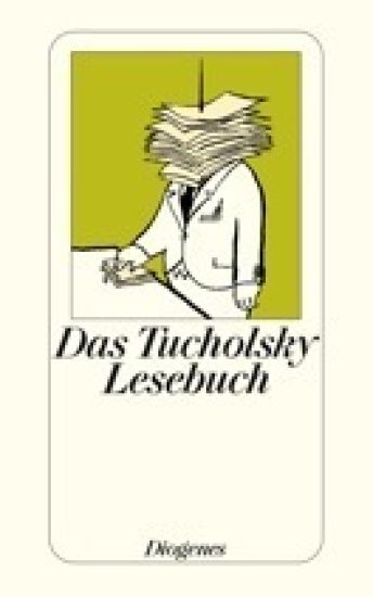 Das Tucholsky Lesebuch