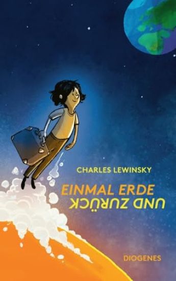 Einmal Erde und zurück