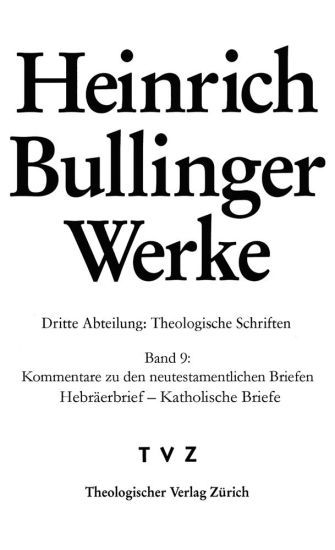 Kommentare Zu Den Neutestamentlichen Briefen: Hebraerbrief - Katholische Briefe