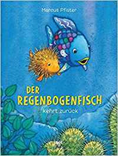 Der Regenbogenfisch kehrt zurück